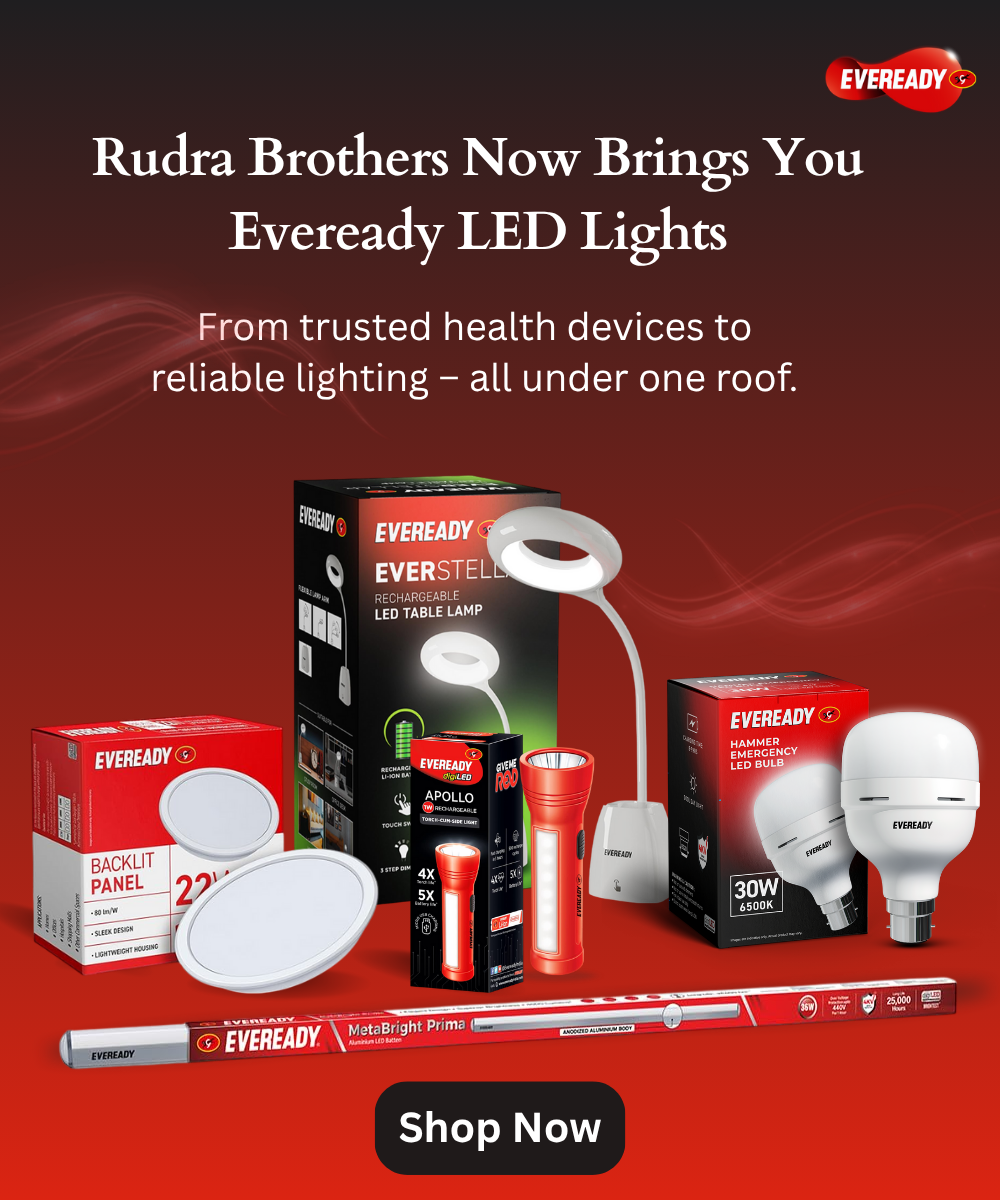 Rudra Brothers Now Brings You Eveready LED products including a table lamp, flashlights, and bulbs