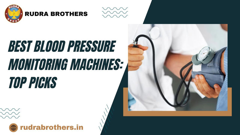 Best Blood Pressure Monitoring Machines: Top Picks