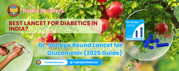 Best Lancet for Diabetics in India? Dr. Sanaya Round Lancet for Glucometer (2025 Guide)