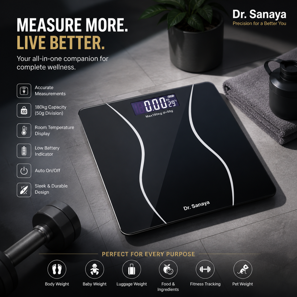 Dr. Sanaya Digital Weight Machine
